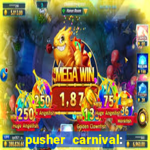 pusher carnival: coin master